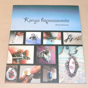 Anna Siivonen Koruja hopeasavesta